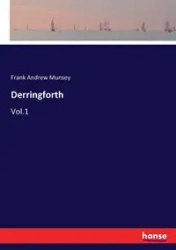 Derringforth - Frank Andrew Munsey