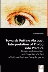 Towards Putting Abstract Interpretation of Prolog into Practice - Gobert Francois