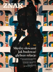 Miesięcznik ZNAK 845 (10/2025) - Między słowami. Jak budować głębsze relacje - Miesięcznik Znak