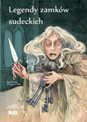 Legendy zamków sudeckich - Bartłomiej Grzegorz Sala, Witold Vargas, Paweł Zy