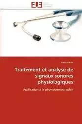 Traitement et analyse de signaux sonores physiologiques - RANTA-R