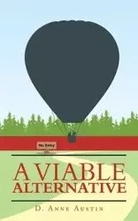 A Viable Alternative - Austin Anne D.