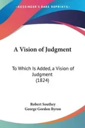 A Vision of Judgment - Robert Southey