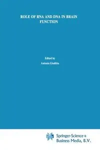 Role of RNA and DNA in Brain Function - Giuditta Antonio