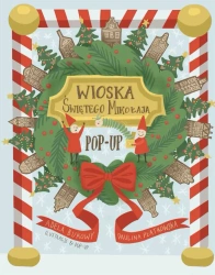 Wioska Świętego Mikołaja - Paulina Płatkowska, Adela Bukowy