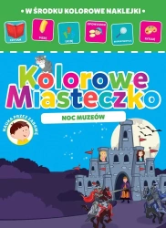 Kolorowe miasteczko cz.2. Noc muzeów - praca zbiorowa