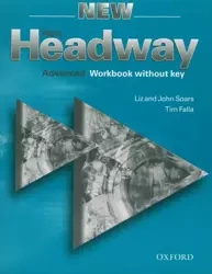 New Headway. Advanced. Workbook without key - John Soars, Liz Soars