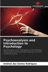 Psychoanalysis and Introduction to Psychology - Santos Antonio dos Rodriguez