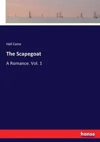 The Scapegoat - Caine Hall