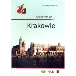 Spacerem po ... Krakowie - Krzysztof Wojtycza