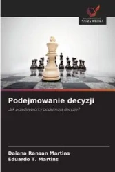 Podejmowanie decyzji - Ransan Martins Daiana
