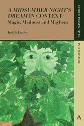 'A Midsummer Night's Dream' in Context - Keith Linley
