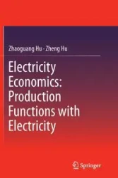 Electricity Economics - Hu Zhaoguang