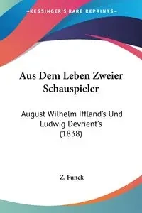 Aus Dem Leben Zweier Schauspieler - Funck Z.