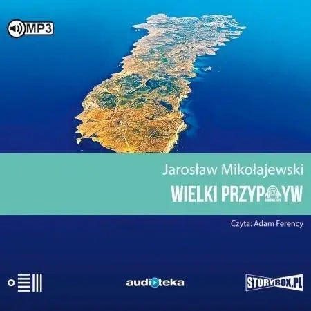 Wielki przypływ audiobook - Jarosław Mikołajewski