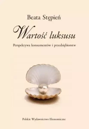 Wartość luksusu - Beata Stępień