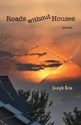 Roads without Houses - Joseph Rein