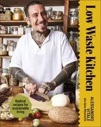 Low Waste Kitchen - Vitale Alessandro