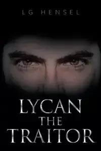 Lycan The Traitor - Hensel LG