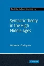 Syntactic Theory in the High Middle Ages - Covington Michael A.
