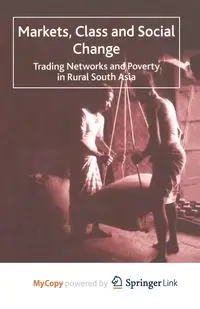 Markets, Class and Social Change - Crow B.