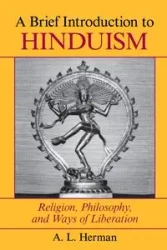 A Brief Introduction To Hinduism - Herman A. L.