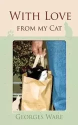 With Love From My Cat - Ware Georges