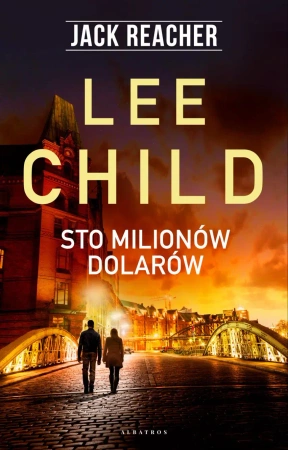 eBook Jack Reacher. Sto milionów dolarów - Lee Child epub mobi