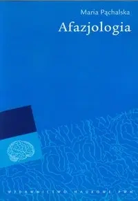 Afazjologia - Maria Pąchalska