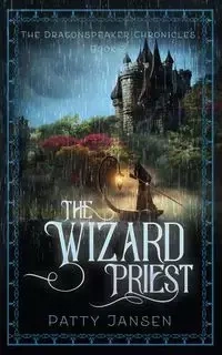 The Wizard Priest - Patty Jansen