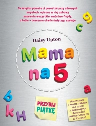 Mama na 5. Przybij piątkę - Daisy Upton