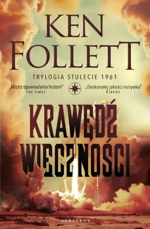 Stulecie. Tom 3. Krawędź wieczności - Ken Follett