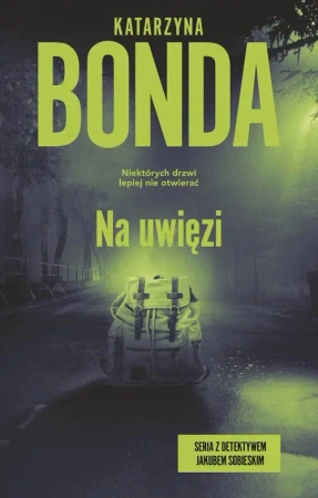 eBook Na uwięzi - Katarzyna Bonda mobi epub