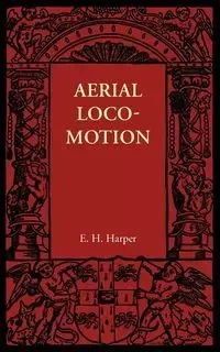 Aerial Locomotion - Harper E. H.