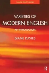 Varieties of Modern English - Diane Davies