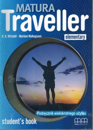 Matura Traveller Elementary Student's Book +CD (podręcznik wieloletni) - H.Q. Mitchell, Marileni Malkoganni