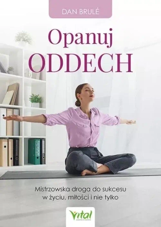 Opanuj oddech - Dan Brul
