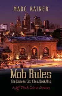 Mob Rules - Marc Rainer