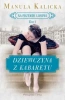Dziewczyna z kabaretu - Manula Kalicka