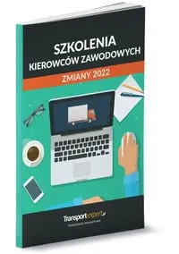 Szkolenia kierowców zawodowych Zmiany 2022 - PRACA ZBIOROWA
