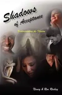 Shadows Of Acceptance - Nancy Rockey