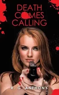 Death Comes Calling - Anthony R. G.