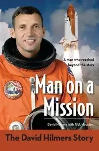 Man on a Mission - David Hilmers