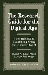 The Research Guide for the Digital Age - Francis Burkle-Young