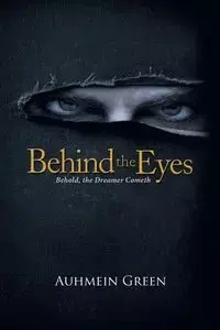 Behind the Eyes - Green Auhmein