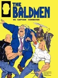 The Baldmen vs. Captain Combover - Mark Robert Blemaster