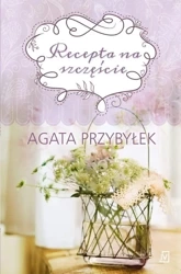 Recepta na szczęście - Agata Przybyłek