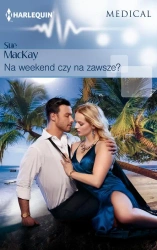 eBook Na weekend czy na zawsze? - Sue MacKay epub mobi