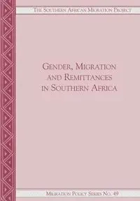 Gender, Migration and Remittances in Southern Africa - Crush Jonathan