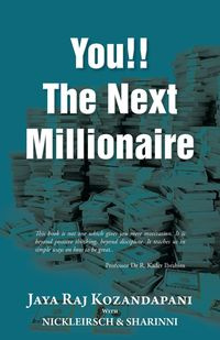 You!! The Next Millionaire - Kozandapani Jaya Raj